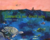 Pourquoi La Mer Est Salée