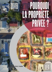 Pourquoi La Propriété Privée ?