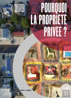 Bertrand.pt - Pourquoi La Propriété Privée ?