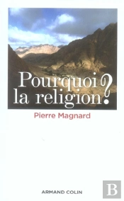 Pourquoi La Religion ?