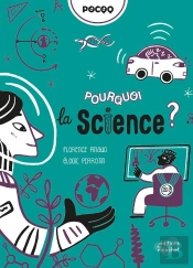 Pourquoi La Science ?