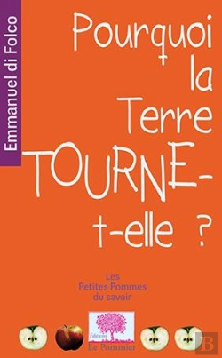 Bertrand.pt - Pourquoi La Terre Tourne-T-Elle ?