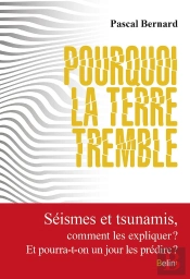 Pourquoi La Terre Tremble ?