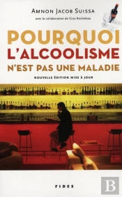 Pourquoi L'Alcoolisme N'Est Pas Une Maladie