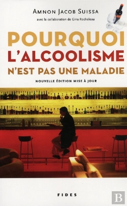 Bertrand.pt - Pourquoi L'Alcoolisme N'Est Pas Une Maladie