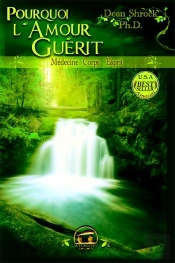 Pourquoi L'Amour Guerit ?