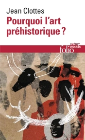 Pourquoi L'Art Préhistorique ?