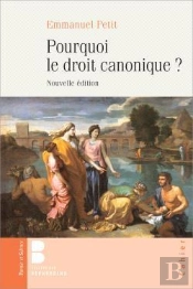 Pourquoi Le Droit Canonique ?