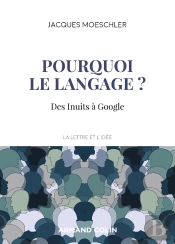 Pourquoi Le Langage ? ; Des Inuits À Google
