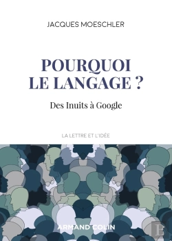 Bertrand.pt - Pourquoi Le Langage ? ; Des Inuits À Google