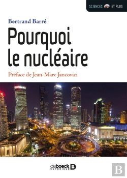 Bertrand.pt - Pourquoi Le Nucléaire