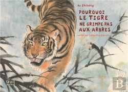 Bertrand.pt - Pourquoi Le Tigre Ne Grimpe Pas Aux Arbres