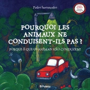 Pourquoi les animaux ne conduisent-ils pas?