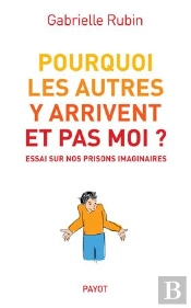 Pourquoi Les Autres Y Arrivent Et Pas Moi ?