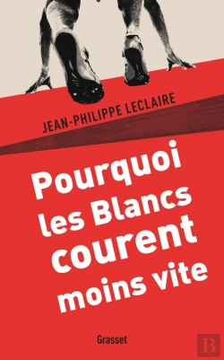 Bertrand.pt - Pourquoi Les Blancs Courent Moins Vite