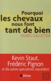 Pourquoi Les Chevaux Nous Font Tant De Bien
