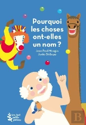 Pourquoi Les Choses Ont-Elles Un Nom ?