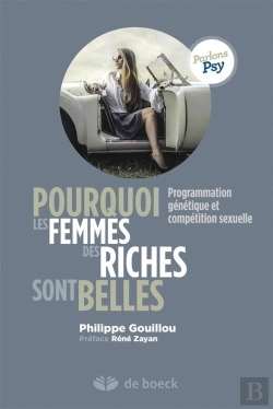 Bertrand.pt - Pourquoi Les Femmes Riches Sont Belles ; Programmation Génétique Et Compétition Sexuelle