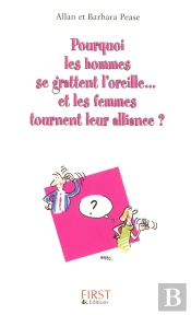 Pourquoi Les Hommes Se Grattent L'Oreille... Et Les Femmes Tournent Leur Alliance ?