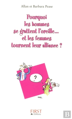 Bertrand.pt - Pourquoi Les Hommes Se Grattent L'Oreille... Et Les Femmes Tournent Leur Alliance ?