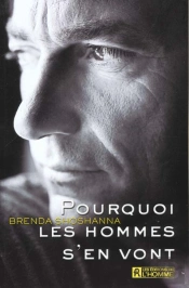 Pourquoi Les Hommes S'En Vont