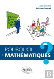 Pourquoi Les Mathématiques ?