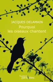 Pourquoi Les Oiseaux Chantent