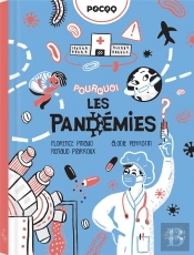 Pourquoi Les Pandemies ?