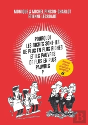 Pourquoi Les Riches Sont-Ils De Plus En Plus Riches Et Les Pauvres De Plus En Plus Pauvres ?