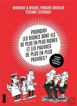 Bertrand.pt - Pourquoi Les Riches Sont-Ils De Plus En Plus Riches Et Les Pauvres Plus Pauvres ?