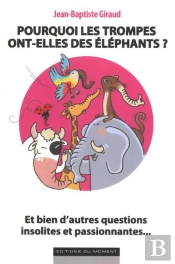 Pourquoi Les Trompes Ont-Elles Des Elephants