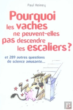 Bertrand.pt - Pourquoi Les Vaches Ne Peuvent-Elles Pas Descendre Les Escaliers ?