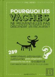 Pourquoi Les Vaches Ne Peuvent-Elles Pas Descendre Les Escaliers ?