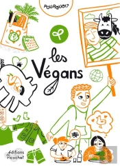 Pourquoi Les Vegans ?