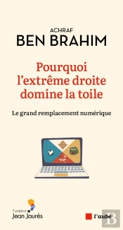 Pourquoi L'Extrême Droite Domine La Toile ?
