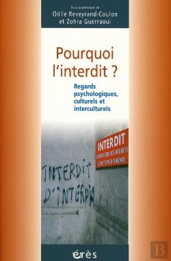 Bertrand.pt - Pourquoi L'Interdit ? Regards Psychologiques, Culturels Et Interculturels
