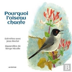 Bertrand.pt - Pourquoi L'Oiseau Chante : Entretien Avec Jean Roché