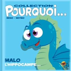 Bertrand.pt - Pourquoi... : Malo L'Hippocampe