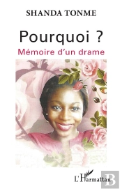 Pourquoi ? Mémoire D'Un Drame