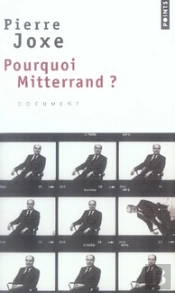 Pourquoi Mitterrand ?