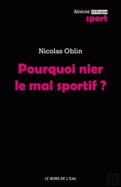 Bertrand.pt - Pourquoi Nier Le Mal Sportif ?