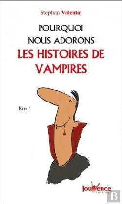 Bertrand.pt - Pourquoi Nous Adorons Les Histoires De Vampires