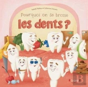 Pourquoi On Se Brosse Les Dents ?
