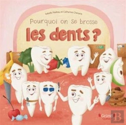 Bertrand.pt - Pourquoi On Se Brosse Les Dents ?