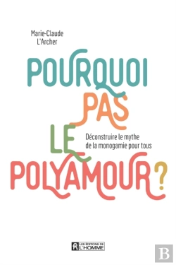 Bertrand.pt - Pourquoi Pas Le Polyamour ?