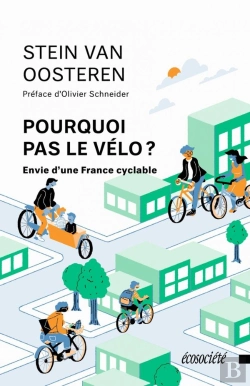 Bertrand.pt - Pourquoi Pas Le Vélo ? Envie D'Une France Cyclable