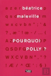 Pourquoi Polly ?