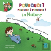 Pourquoi, Pourquoi, Pourquoi La Nature