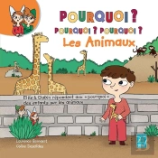 Pourquoi, Pourquoi, Pourquoi Les Animaux