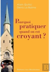 Pourquoi Pratiquer Quand On Est Croyant ?